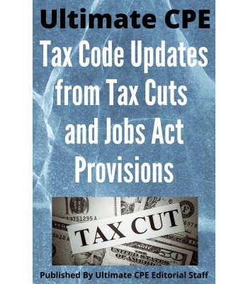 Tax Code Updates from Tax Cuts and Jobs Act Provisions 2023